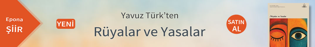 Yavuz Türk | Rüyalar ve Yasalar