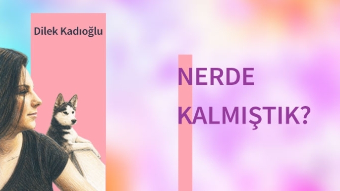 Dilek Kadıoğlu: 'Gece Defteri'ni okurlara yol göstermek için yazmadım'